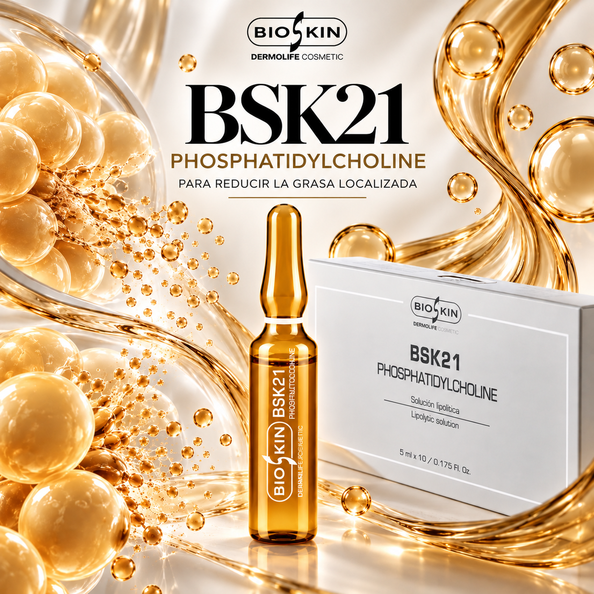 BSK21 PHOSPHATIDYLCHOLINE · Solución Lipolítica |Tratamiento profesional para grasa localizada . 10u. 5ml
